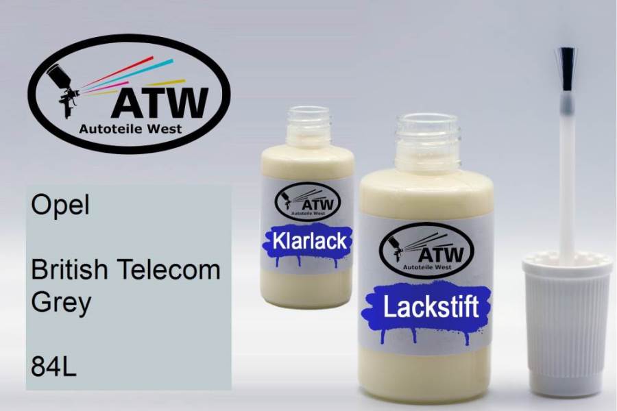 Opel, British Telecom Grey, 84L: 20ml Lackstift + 20ml Klarlack - Set, von ATW Autoteile West.